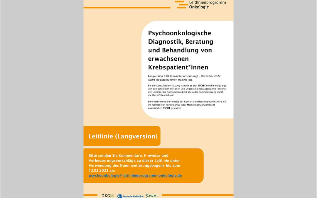 Zur Kommen­tierung freigegeben: Konsultations­fassung der überarbeiteten S3-Leitlinie Psycho­onkologie